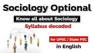 UPSC CSE Sociology Optional  Introduction to Sociology UPSC Sociology Syllabus decoded UPSC IAS [upl. by Airekat]