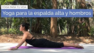 Yoga para la espalda alta y hombros [upl. by Michaeu199]