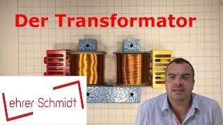 Der Transformator Trafo  Elektrizität  Physik  Lehrerschmidt [upl. by Dimphia]