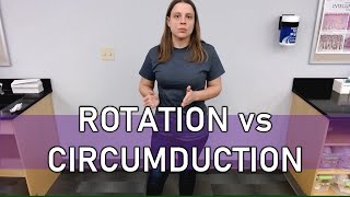 Rotation vs Cirumduction with examples [upl. by Ardnama729]