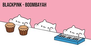 Bongo Cat  BLACKPINK quotBOOMBAYAHquot KPOP [upl. by Katusha]