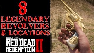 Red Dead Redemption 2  8 Legendary Secret Revolvers Locations [upl. by Yrreb]