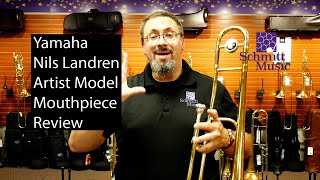 Nils Landgren Yamaha Signature Mouthpiece Review [upl. by Maghutte361]