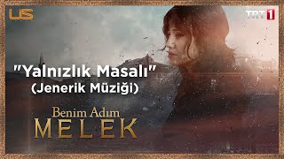 Aydilge  Yalnızlık Masalı  Benim Adım Melek [upl. by Nilrac36]