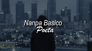 Nanpa Basico  Poeta LETRA [upl. by Neveda]