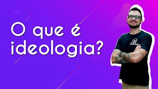 O que é ideologia  Brasil Escola [upl. by Ilarin]