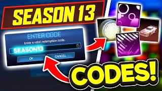 SEASON 13 Redeem Codes In Rocket League [upl. by Lynette]