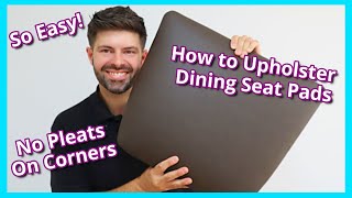 HOW TO REUPHOLSTER DINING SEATS  DINING SEAT PADS  UPHOLSTERY FOR BEGINNERS  FaceliftInteriors [upl. by Gorlin630]