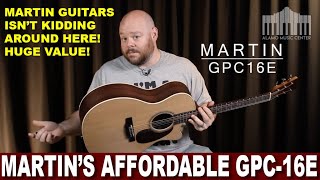 New Guitar Review Martin Guitars GPC16E  Affordably Priced and Made in the USA [upl. by Tildie634]