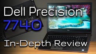 Dell Precision 7740 InDepth Review with Internals Peak [upl. by Wymore890]