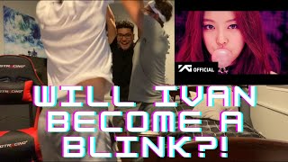 BLACKPINK  BOOMBAYAH reaction WILL IVAN BECOME A BLINK [upl. by Conway890]