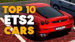 TOP 10 Car Mods for ETS2 [upl. by Adok]