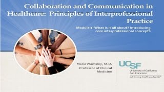 Module 1 Segment 1 Introducing core interprofessional concepts [upl. by Noet311]