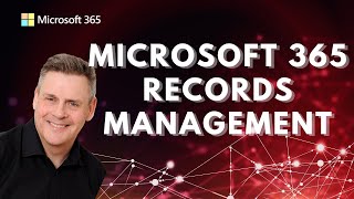 Microsoft 365 Records Management [upl. by Lyrac806]