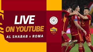 🟨 LIVE 🟥 Al Shabab v Roma [upl. by Ydnic826]