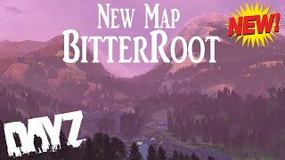 New DayZ Map  Bitterroot [upl. by Daveda443]