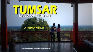 TUMSAR LAND OF DREAMS [upl. by Notyad762]