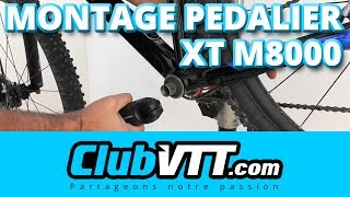 Montage pédalier vtt SHIMANO XT M8000  365 [upl. by Lashoh]