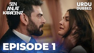 Sen Anlat Karadeniz I Urdu Dubbed  Episode 1 [upl. by Llirret]