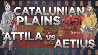 Battle of the Catalaunian Plains 451  Aetius vs Attila DOCUMENTARY [upl. by Kathe]