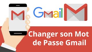 Changer son Mot de Passe Gmail [upl. by Ennairb]