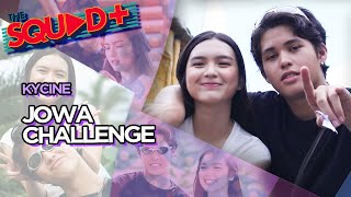 JOWA CHALLENGE • KYCINE  The Squad [upl. by Ayikin]