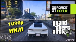 GT 1030  GTA V  5  1080p High settings [upl. by Nesta]