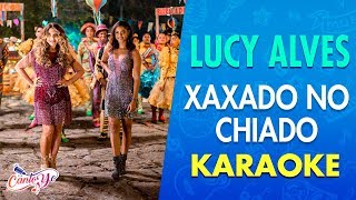 Lucy Alves  Xaxado No Chiado Clipe Oficial Letra  CantoYo [upl. by Assyram450]