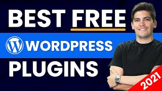 The Best Free WordPress Plugins For 2021 And Beyond Seriously [upl. by Martica]