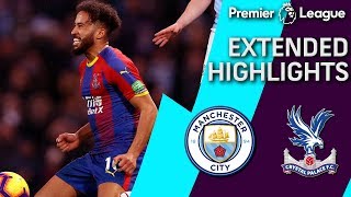 Manchester City v Crystal Palace  PREMIER LEAGUE EXTENDED HIGHLIGHTS  122218  NBC Sports [upl. by Attennaj]