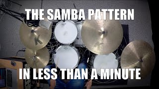 The Samba Pattern in less than a Minute  Daily Drum Lesson [upl. by Nirehtak]