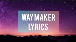 Way Maker  lyric hillsong [upl. by Norahs]