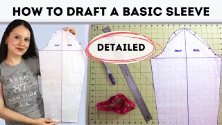 How to draft a basic sleeve block DETAILED tutorial and explanation [upl. by Mccafferty]