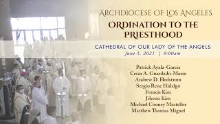 Ordination to the Priesthood 2021  Archdiocese of Los Angeles [upl. by Karia]