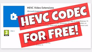 Get MicroSoft HEVC H265 CODEC For FREE From The Windows 10 Store [upl. by Ahsat]