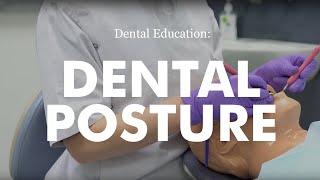 Dental Posture Tutorial [upl. by Anyotal]