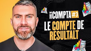 Le Compte de Résultat I Initiation Comptabilité 36 [upl. by Adaliah]