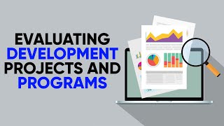 Evaluating Development Projects and Programs [upl. by Meijer]