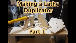 Lathe Duplicator Part 1 [upl. by Eon718]