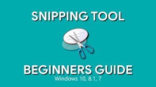 How to Use Snipping Tool Beginners Guide [upl. by Ynnod]