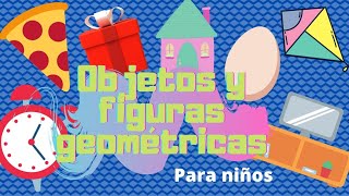 Figuras geométricas para niños Objetos con formas geométricas juego [upl. by Hauck]