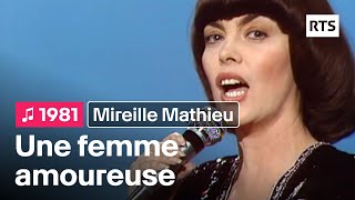 Mireille Mathieu  Une femme amoureuse 1981 [upl. by Durrej35]