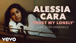 Alessia Cara  Trust My Lonely Official Live Performance Vevo X [upl. by Naid149]