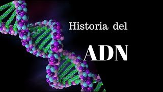 Historia del ADN [upl. by Adley899]