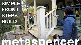 Building Simple Front Porch Stairs [upl. by Mord439]