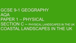 GCSE 91 Geography  Coasts  EVERYTHING you need [upl. by Enieledam984]