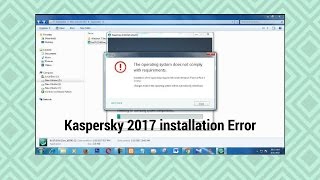 Kaspersky 2017 installation Error How to Fix requires Microsoft 7 Service Pack on 1 or later insta [upl. by Miarfe]