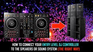 Entry Level DJ Controller  How to connect to speakers or sound system [upl. by Asli]