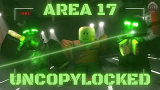 ROBLOX AREA17 UNCOPYLOCKED [upl. by Beata461]