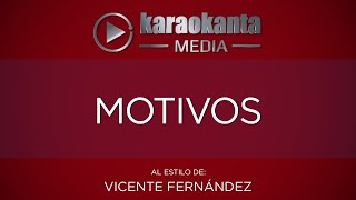 Karaokanta  Vicente Fernández  Motivos [upl. by Arvy]